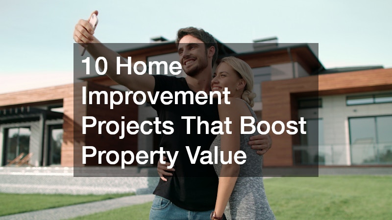 10 Home Improvement Projects That Boost Property Value